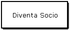 Diventa Socio
